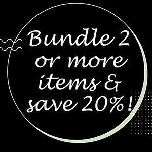 Bundle 2 or More Items & Save 20%